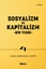 Sosyalizm ve Kapitalizm: Bir Teori