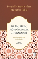 İslam Bilim Müslümanlar ve Teknoloji