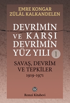 Devrimin ve Karşı Devrimin Yüz Yılı -1