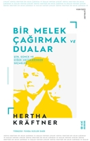 Bir Melek Çağırmak ve Dualar