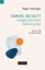 Samuel Beckett – Varlığa Eşlik Eden Kahramanlar