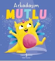 Arkadaşım Mutlu