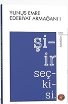 Şiir Seçkisi – Yunus Emre Edebiyat Armağanı I