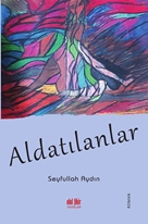 Aldatılanlar