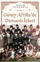 Güney Afrikada Osmanlı İzleri