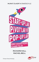 Start-up’lar, Pivot’lar ve Pop-up’lar