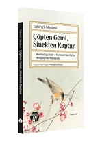 Çöpten Gemi, Sinekten Kaptan