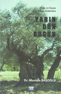 Yarın Dün Bugün