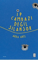 İp Cambazı Değil Silahşor
