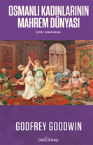 Osmanlı Kadınlarının Mahrem Dünyası