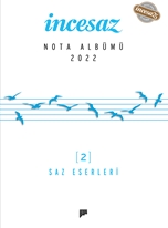 İncesaz Nota Albümü 2022 2 Cilt Takım