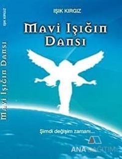 Mavi Işığın Dansı