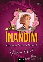 Ben Anneme İnandım