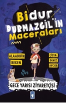 Bidur Durmazgilin Maceraları - Gece Yarısı Ziyaretçisi