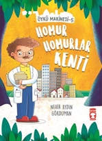 Homur Homurlar Kenti - Öykü Makinesi 5