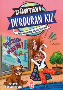 Kahramanlığın Kitabı Yazılıyor - Dünyayı Durduran Kız 2