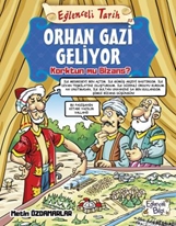 Orhan Gazi Geliyor Korktun mu Bizans? - Eğlenceli Tarih