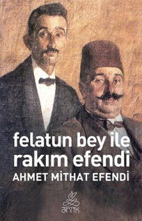 Felatun Bey ile Rakım Efendi