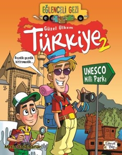 Eğlenceli Gezi 2- Güzel Ülkem Türkiye