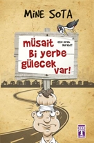 Müsait Bi Yerde Gülecek Var!