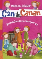 Can ile Canan - Komşularımızı Seviyoruz