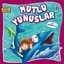 Mutlu Yunuslar ile Tanışalım