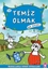 Temiz Olmak Ne Güzel