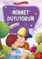 Minnet Duyuyorum - Minnettarlık - Erdemler Serisi 2