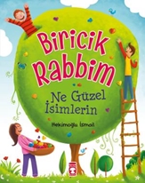 Biricik Rabbim Ne Güzel İsimlerin