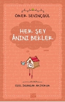 Her Şey Anını Bekler - Özel İnsanlar Arıyorum