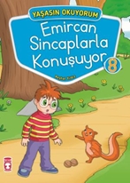 Emircan Sincaplarla Konuşuyor - Yaşasın Okuyorum