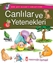 Canlılar ve Yetenekleri - Her Şey Allahı Anlatıyor (Eski)
