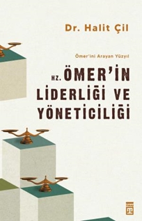 Hz. Ömerin Liderliği ve Yöneticiliği