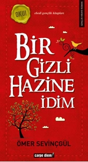 Bir Gizli Hazine İdim