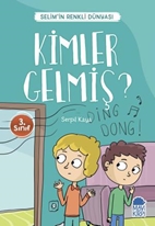 Kimler Gelmiş - Selimin Renkli Dünyası 3. Sınıf