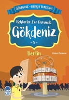 Rehberler Zor Durumda Gökdeniz 5 Berlin - Gökdeniz Dünya Turunda 1