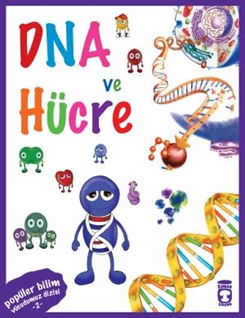 DNA ve Hücre - Popüler Bilim Vücudumuz (Eski)