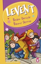 Levent - Beden Dersiyle Başımız Dertte