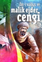 İbn-i Vakkas ve Malik Ejder Cengi