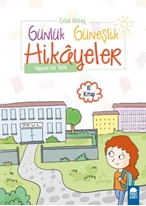 Yaşasın Yaz Tatili - Günlük Güneşlik Hikayeler (1. Sınıf)