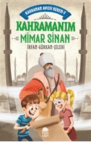 Kahramanım Mimar Sinan - Kahraman Avcısı Kerem 3 (Eski)