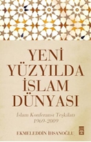 Yeni Yüzyılda İslam Dünyası