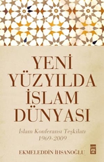 Yeni Yüzyılda İslam Dünyası