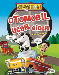 Otomobil Uçar Gider