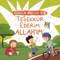 Verdiğin Nimetler İçin Teşekkür Ederim Allahım