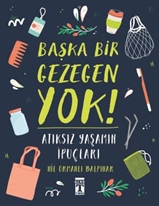 Başka Bir Gezegen Yok!