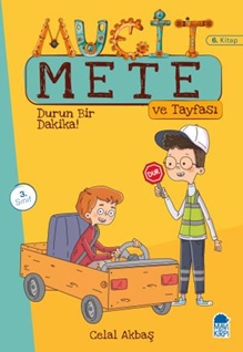 Durun Bir Dakika - Mucit Mete Ve Tayfası - 3. Sınıf Hikaye Seti (6. Kitap)