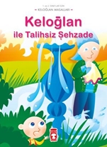 Keloğlan ile Talihsiz Şehzade