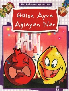 Gülen Ayva Ağlayan Nar