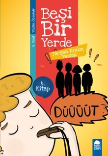 Tavşan Kralın Mesajı - Beşi Bir Yerde (4. Sınıf)